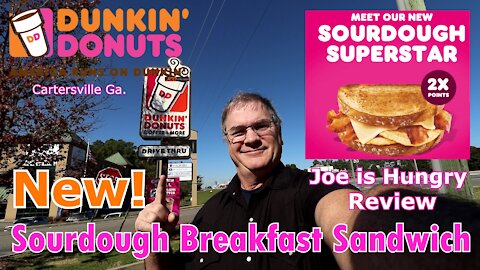 Dunkin' New Sourdough Breakfast Sandwich | Dunkin Donuts Doughnuts | Joe is Hungry 🥓🥓🐓🐔🐣