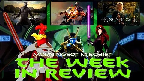 Mornings of Mischief Week in Review with The Rooster and The Lady!