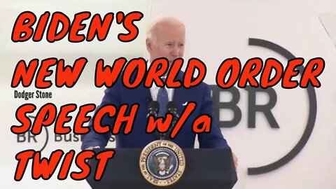 Biden's "A New World Order" Speech w/ a Twist 😂 3-21-22