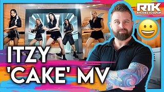 ITZY (있지) - 'Cake' MV (Reaction)