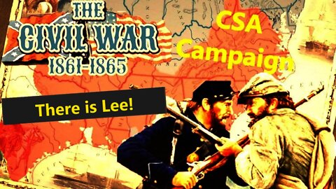 Grand Tactician Confederate Campaign 14 - Spring 1861 Campaign - Very Hard Mode - There is Lee!