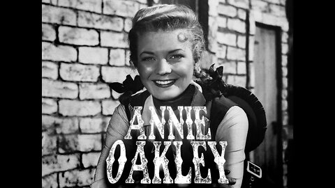 Annie Oakley - Annie and the Junior Pioneers