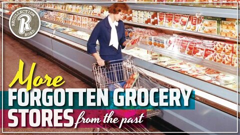 MORE FORGOTTEN Grocery Stores from the past - Life in America