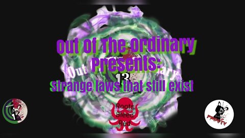 Out of the Ordinary presents: Strange laws that still exist