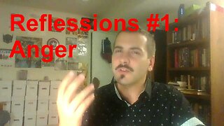 Anger - Reflessions #1