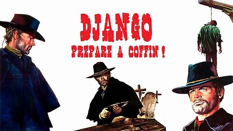 Django, Prepare a Coffin