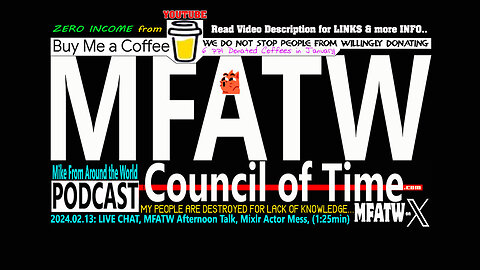 2024.02.13: LIVE CHAT, MFATW Afternoon Talk, Mixlr Actor Mess, (1:25min)