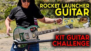 ROCKET LAUNCHER GUITAR (and it works!) #DIYKitChallenge22