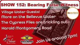 Show 152: Bearing False Witness
