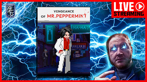 Fulfilling Our Vengeance! | FIRST TIME | Vengeance of Mr. Peppermint | PC