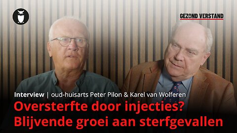 Oversterfte door injecties? Blijvende groei aan stergevallen! Karel van Wolferen en huisarts Pilon