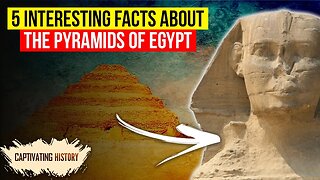 5 Interesting Facts about the Pyramids of Egypt