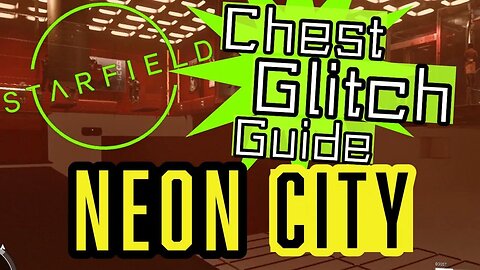 Starfield Neon City How to Access Vendor Chest
