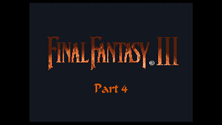 Final Fantasy 6 part 4 (SNES)