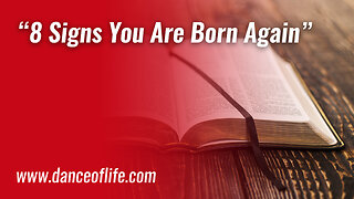 8 Signs You Are Born Again