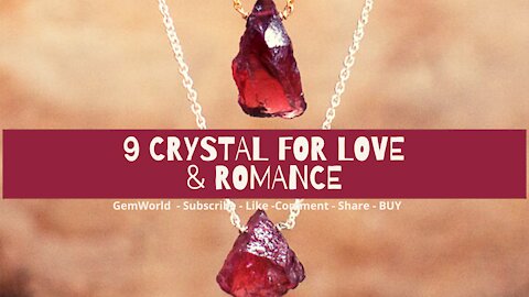 💎 GemWorld Presents - 9 crystals to attract LOVE ❤️ & Romance ❤️ (NEW) 2020