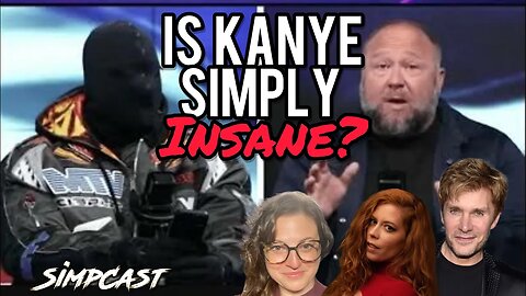 Is Kanye West Simply INSANE? SimpCast Explores! Chrissie Mayr, Vic Mignogna, Libby Emmons, Hannah