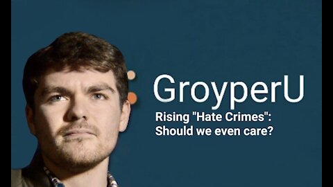 Nick Fuentes || Rising "Hate Crimes": Should we even care?