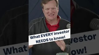 What EVERY Investor Needs to Know!