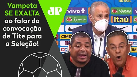 "É ISSO que eu QUESTIONO no Tite!" Vampeta SE EXALTA ao analisar convocação da Seleção Brasileira!