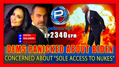 EP 2340-6PM Dems Panicked About Joe Biden's Sole Access To Nukes...Wonder Why…