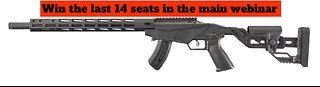 RUGER PRECISION® RIMFIRE 22LR MINI #2 FOR THE LAST 14 SEATS IN THE MAIN WEBINAR