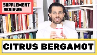 Why Citrus Bergamot? Which Citrus Bergamot?