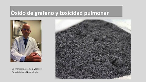 Dr. Francisco Roig: Toxicidad pulmonar del óxido de grafeno