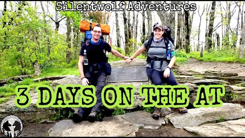Beginner Backpacker Ep. 2: 3 days on the Appalachian Trail