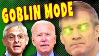Jim Jordan goes GOBLIN MODE on Regime FBI for persecuting Trump while IGNORING Biden Crime Family