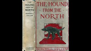 The Hound From the North by Ridgwell Cullum - Audiobook