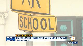 Crossing guards use technology to step up security