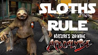 Nature's Zombie Apocalypse ep 1 - A Let's Play Where Sloths Rule and Zombies Drool.