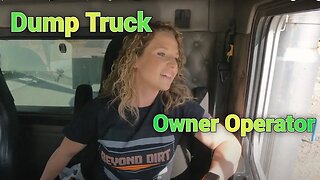 Dump Truck Owner Operator VLOG, Hauling rock from Gold Bar to Edmonds WA.