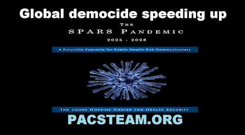 Spars pLandemic 2025-2028: Global democide speeding up