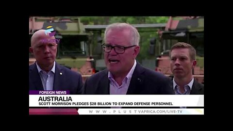 Australia: Scott Morrison Pledges $28 Billion To Expand Defense Personnel | FOREIGN