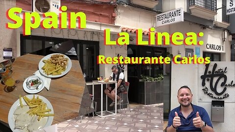 Restaurants in La Linea Spain, Restaurante Carlos