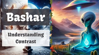 Bashar | Understanding Contrast | Q&A