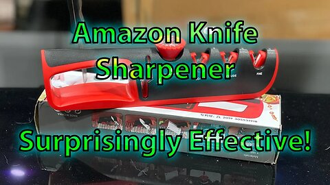 Amazon Knife Sharpener - Surprisingly Effective!