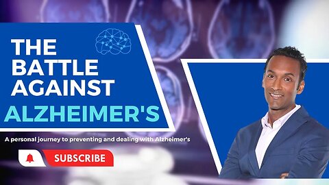 The Battle Against Alzheimer's - Dr.Sanjeev's journey to prevent Alzheimer's