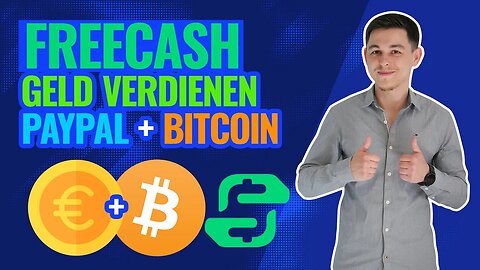Freecash schnell Geld verdienen (Paypal + Bitcoin) | Kurzanleitung