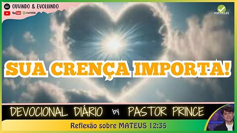 O QUE VOCÊ ACREDITA IMPORTA/O QUE IMPORTA É O QUE VOCÊ ACREDITA! Pastor Prince - EVANGELHO DA GRAÇA