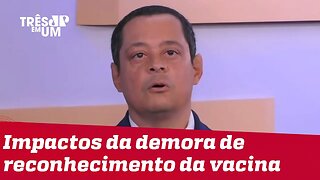 Jorge Serrão: Politização da pandemia atrasou início da vacinação