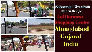 Vlog 31 | Sabarmati Riverfront | Nehru Bridge | Lal Darwaja | Ahmedabad city Gujarat India