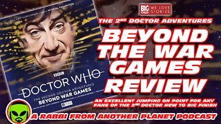 Big Finish Doctor Who - Beyond the War Games Review