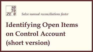 Identifying Open Items on Control Account (short version)