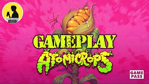 ATOMICROPS | GAMEPLAY [ROGUELIKE, FARMING SIM, SHOOTER]