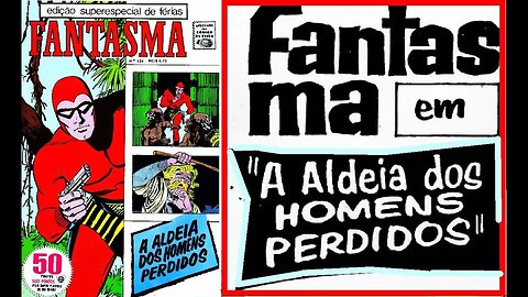 FANTASMA 1129 A ALDEIA DOS HOMENS PERDIDOS #comics #gibi #quadrinhos #historieta #bandadesenhada