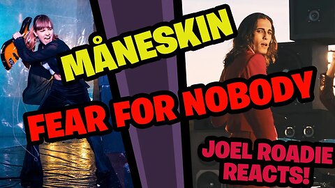 Måneskin - Fear for Nobody Official Video - Roadie Reacts