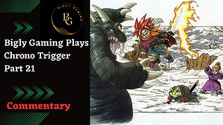 The End of the Reptites - Chrono Trigger 100% Commentary Playthrough Part 21